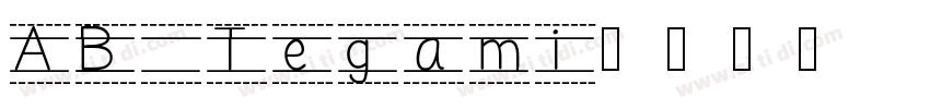 AB Tegami字体转换